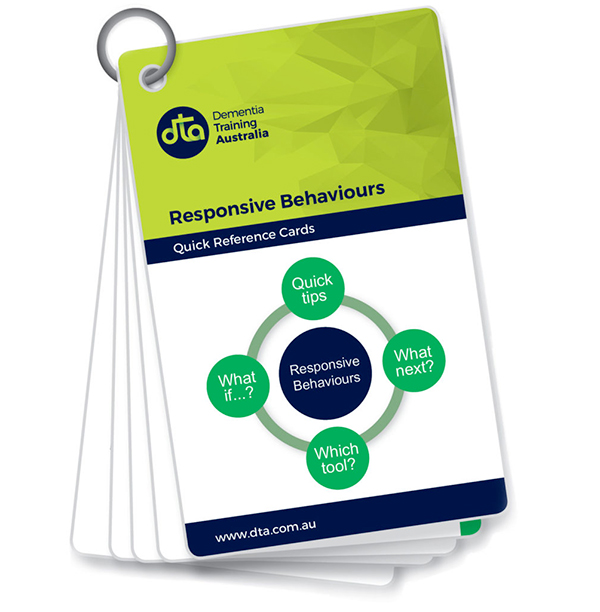 Responsive Behaviours, Reference Cards, Dementia Resources, DTA